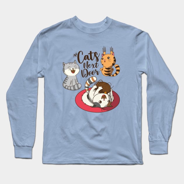 The Cats netx door Long Sleeve T-Shirt by HarlinDesign